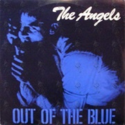 The Angels - Out of the Blue