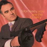 Morrissey, You Are the Quarry - Morrissey