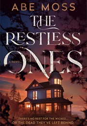 The Restless Ones (Abe Moss)