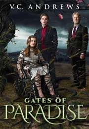 V.C. Andrews&#39; Gates of Paradise (2019)