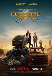 The Electric State (2025)