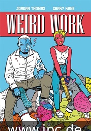 Weird Work (Jordan Thomas)