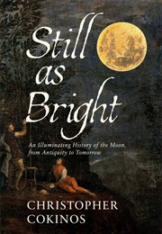 Still as Bright (Christopher Cokinos)