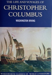 The Life and Voyages of Christopher Columbus (Irving, Washington)