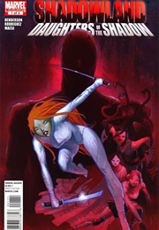 Shadowland: Daughters of the Shadow; #1-3 (Jason Henderson)