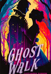 Ghost Walk (Cassandra Gannon)