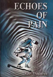 Echoes of Pain (Ravi Thapaliya)