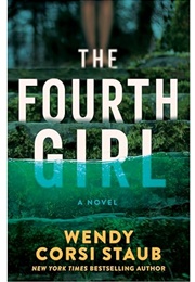 The Fourth Girl (Wendy Corsi Staub)