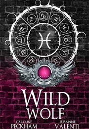 Wild Wolf (Caroline Peckham &amp; Susanne Valenti)