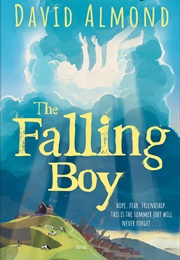 The Falling Boy (David Almond)