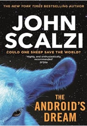 The Android&#39;s Dream (John Scalzi)