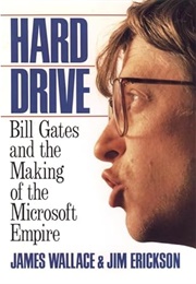 Hard Drive - Bill Gates and the Making of the Microsoft Empire (Wallace and Erickson)