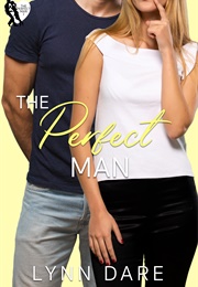 The Perfect Man (Lynn Dare)