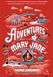 Adventures of Mary Jane (Hope Jahren)