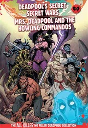 Deadpool Secret Secret Wars / Mrs Deadpool and the Howling Commandos (Hachette Partworks Collection)