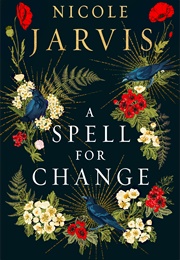 A Spell for Change (Nicole Jarvis)