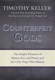 Counterfeit Gods (Tim Keller)