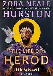 The Life of Herod the Great (Zora Neale Hurston)