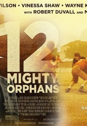 12 Mighty Orphans (2021)