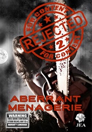 Rejected for Content: Aberrant Menagerie (Jim Goforth)