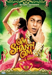 Om Shanti Om (2007)