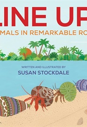 Line Up! Animals in Remarkable Rows (Susan Stockdale)