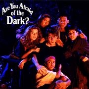 Are You Afraid of the Dark? (1992-1996)