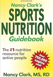 Nancy Clark&#39;s Sports Nutrition Guidebook (Clark)