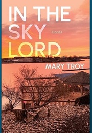 In the Sky Lord (Mary Troy)