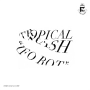 Tropical Trash - UFO Rot