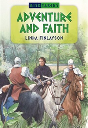 Adventure and Faith (Linda Finlayson)