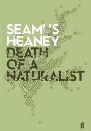 Death of a Naturalist (Seamus Heaney)