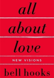 All About Love (Bell Hooks)