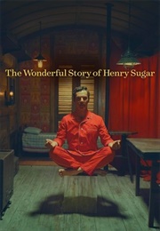 The Wonderful Story of Henry Sugar (2023)