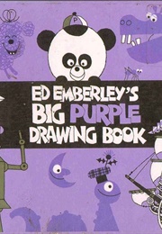 Ed Emberley&#39;s Big Purple Drawing Book (Ed Emberley)