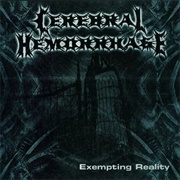 Cerebral Hemorrhage - Exempting Reality