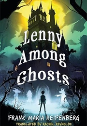 Lenny Among Ghosts (Frank Maria Reifenberg)