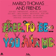 Free to Be...You and Me - Marlo Thomas and Friends