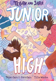 Junior High (Tegan and Sara)