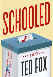 Schooled (Ted Fox)