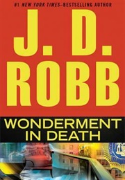 Wonderment in Death (J.D. Robb)