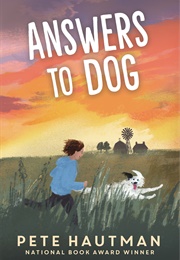 Answers to Dog (Pete Hautman)