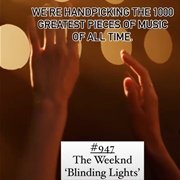 #947 Blinding Lights by the Weeknd