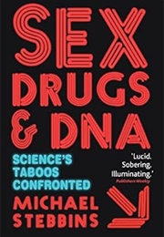 Sex, Drugs and DNA (Stebbins)