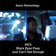 #534 Just Can&#39;t Get Enough by the Black Eyed Peas