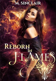 Reborn in Flames (M. Sinclair)