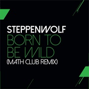 Born to Be Wild - Steppenwolf, Mathclub