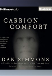 Carrion Comfort: Unabridged (Simmons - Read by Mel Foster &amp; Laural Merlington)