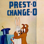 Prest-O Change-O