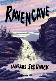 Ravencave (Marcus Sedgwick)